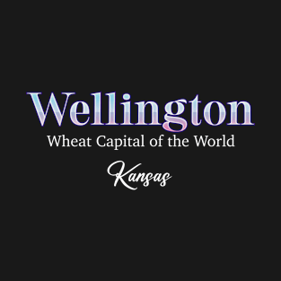 Wellington Wheat Capital Of The World T-Shirt