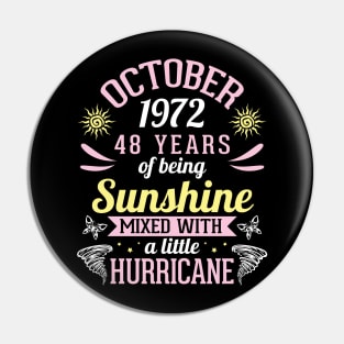 October 1972 Happy 48 Years Of Being Sunshine Mixed A Little Hurricane Birthday To Me You Pin