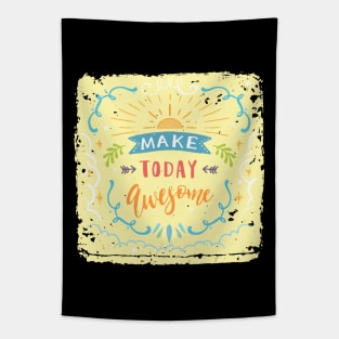 Make Today Awesome Tapestry