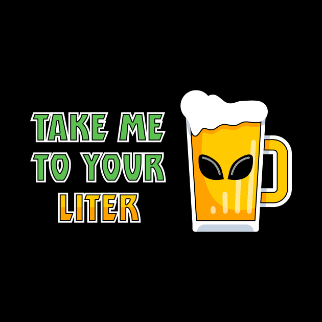 Take Me to Your Liter by MJ