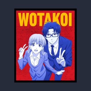 Wotakoi: Love Is Hard for Otaku T-Shirt