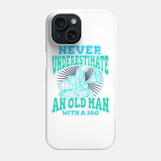 Never Underestimate An Old Man With A 360 Phone Case