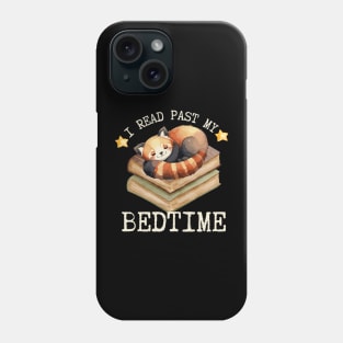 I Read Past My Bedtime Red Panda Phone Case