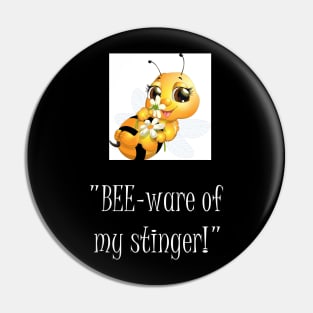 bee funny cool Pin