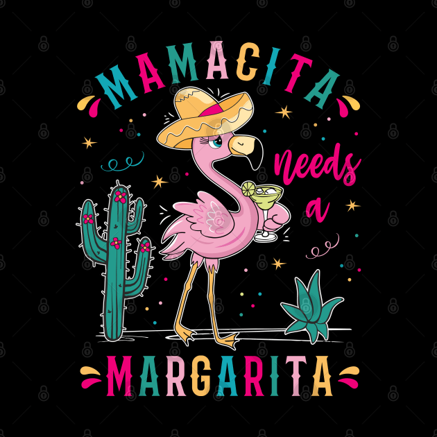 Mamacita Needs A Margarita Flamingo Cinco De Mayo Mexican by FloraLi