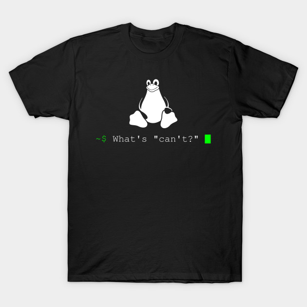 TeePublic - 'What's Can't?'