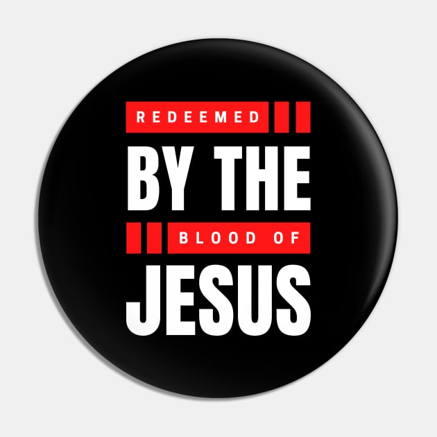 Redeemed By The Blood Of Jesus | Christian Typography Pin by All Things Gospel