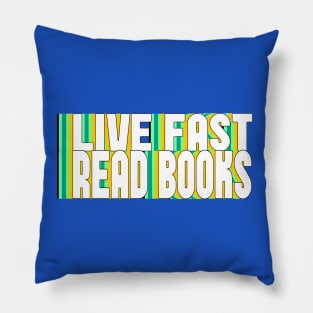 Live Fast, Read Books Pillow