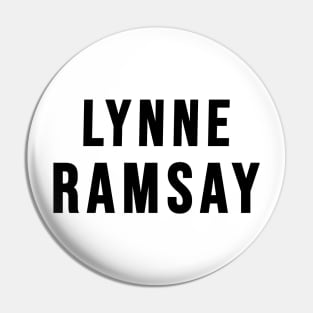 Lynne Ramsay Pin