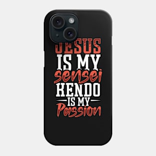 Jesus and Kendo are my passion Phone Case