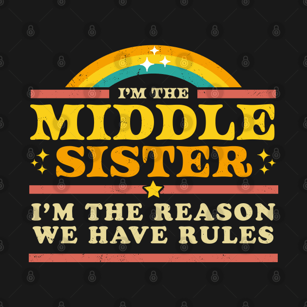 The Reason We Have Rules - Middle Sister - Matching by OrangeMonkeyArt