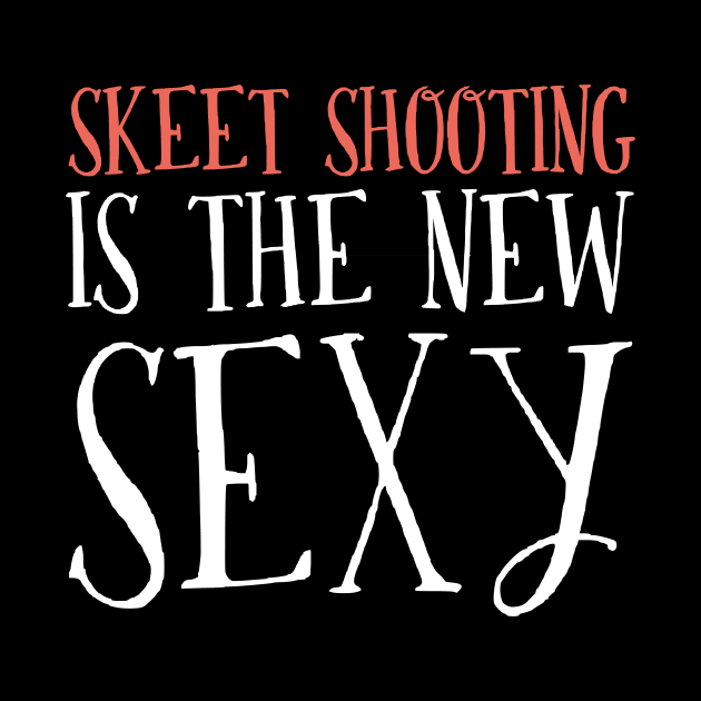 Gifts For Skeet Shooting Lovers by divawaddle