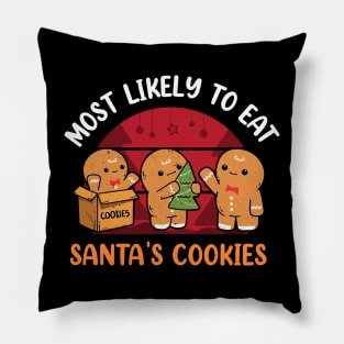 Most Likely To Eat Santas Cookies Christmas Family Matching Pillow