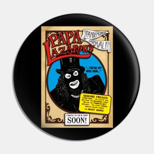 PAPA LAZAROU'S PANDEMONIUM CARNIVAL Pin