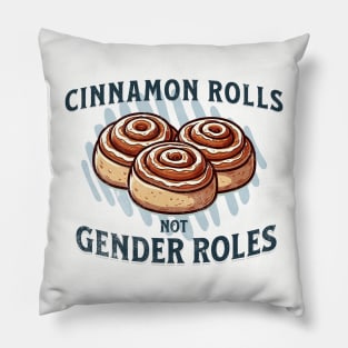 Cinnamon Rolls not gender roles Pillow