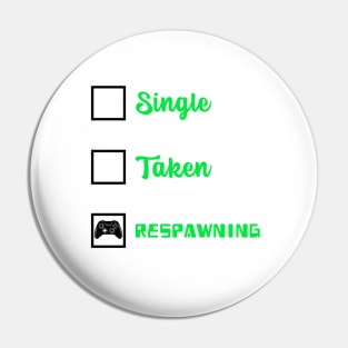 Respawning Pin