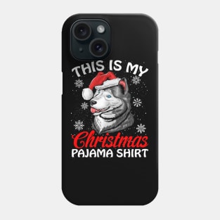 This is my Christmas Pajama Shirt Husky Phone Case