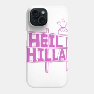 Heil Hilla Pink Phone Case