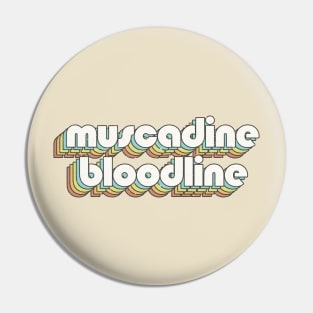 vintage color Muscadine Bloodline Pin