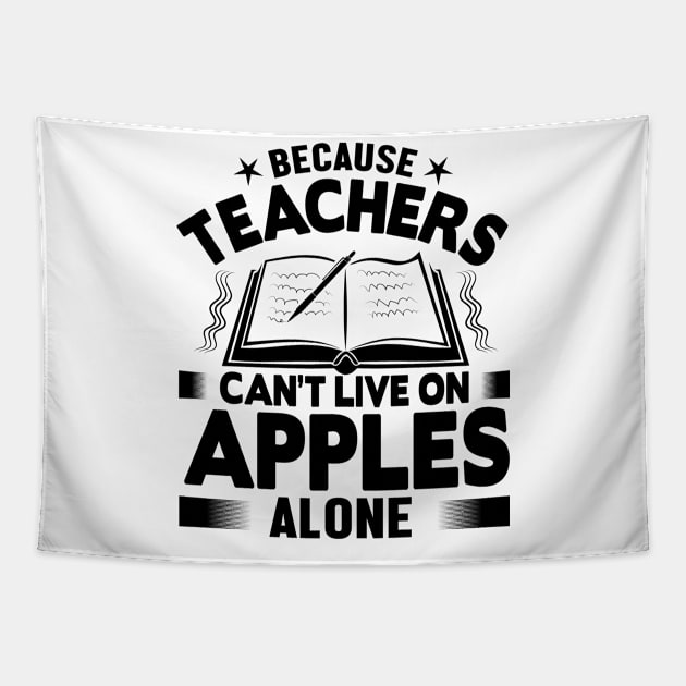 Because teachers can't live on apples alone Tapestry by mohamadbaradai