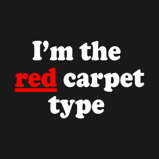 red carpet T-Shirt