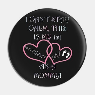 First Mothers Day Mommy Shirt Quote Hearts Baby Footprint Gift Pin