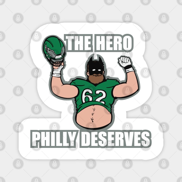 The Hero Philly Deserves Magnet by Imagine8 Design