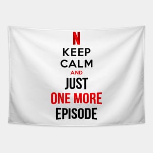 Just One More Episode! Tapestry