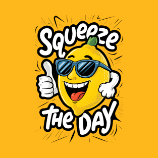 Squeeze the Day T-Shirt