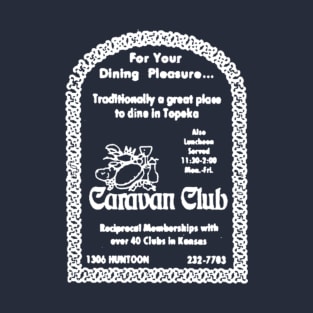 Caravan Club Topeka T-Shirt