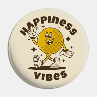Happiness vibes Pin