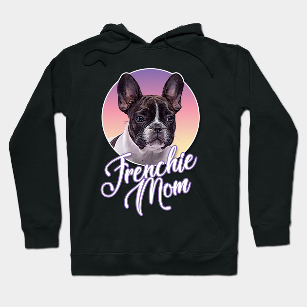 Frenchie Mom French Bulldog Design French Bulldog Gift