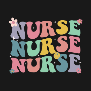 Groovy Nurse Shirt Women for Future Nurse, Nursing School, and Appreciation Nursing T-Shirt