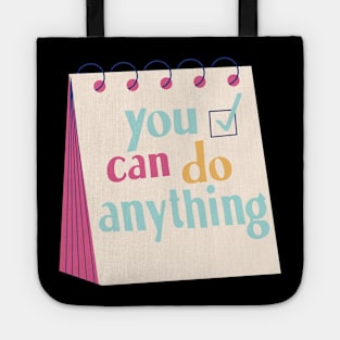 You Can Do Anything Tote