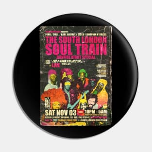 POSTER TOUR - SOUL TRAIN THE SOUTH LONDON 48 Pin