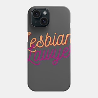 Lesbian Lawyer - Pride Colors Phone Case