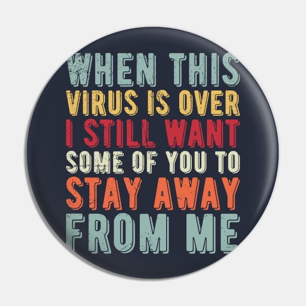 I Got Vaccinated But I Still Want Some Of You To Stay Away From Me Pin by Gaming champion