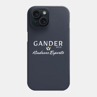 Gander NFLD... Kindness Experts Phone Case