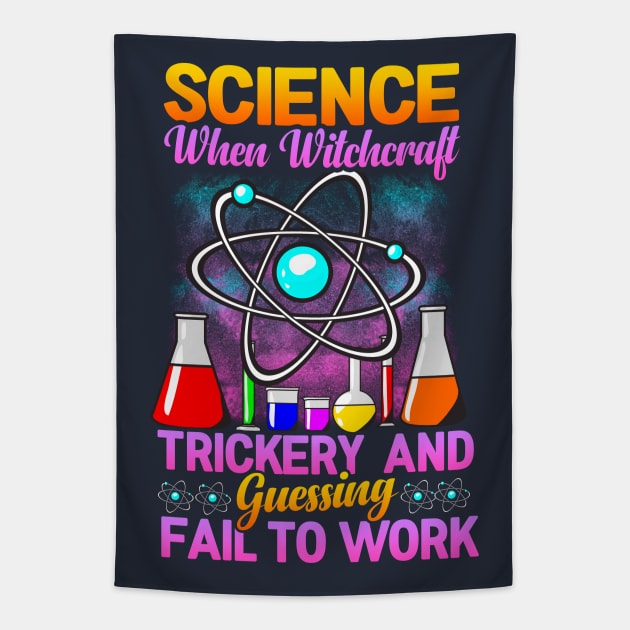 Science Funny Quotes Humor Sayings Geek Nerd Gift Tapestry by E