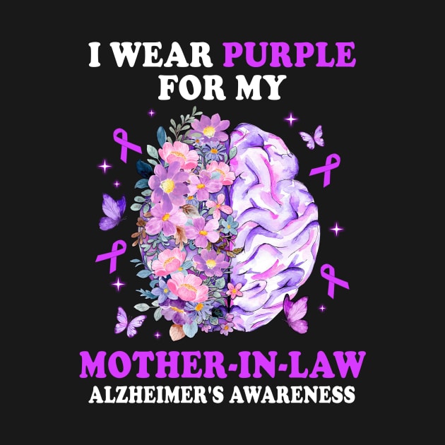 I Wear Purple For My Mother-In-Law Alzheimer's Awareness Brain by James Green