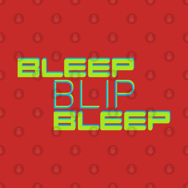 Robo Rhythms: Bleep Blip Bleep by Fun Funky Designs