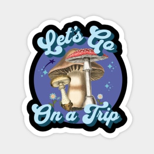 Let's Go on a Trip Magnet