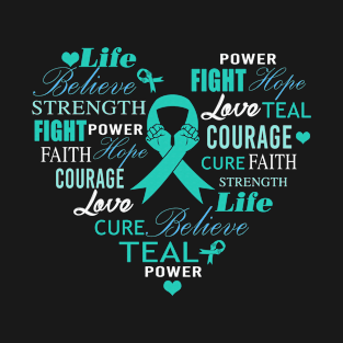 Life Believe Strength Fight Power Courage Hope Live PCOS Awareness Teal Ribbon Warrior T-Shirt