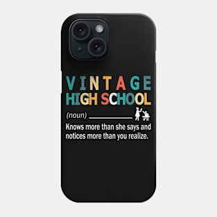 Vintage High School Teacher Knows More Than She Says And Notices More Than You Realize Back School Phone Case