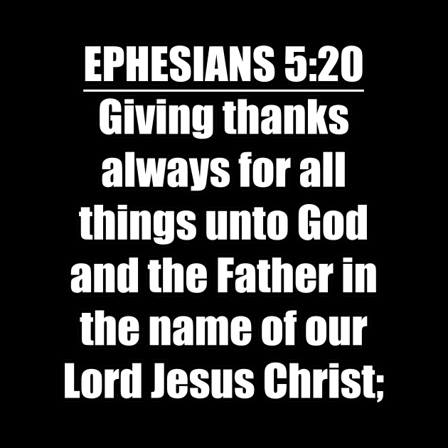 Ephesians 5:20 King James Version by Holy Bible Verses