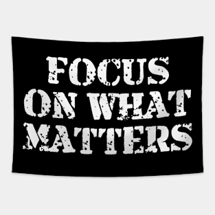 Focus On What Matters Tapestry