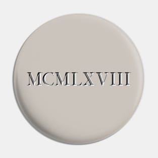 Roman Numeral 1968 Pin