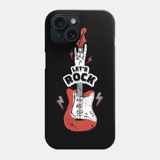 Let's Rock Phone Case