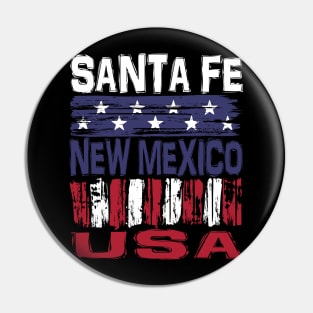 Santa Fe New Mexico USA T-Shirt Pin