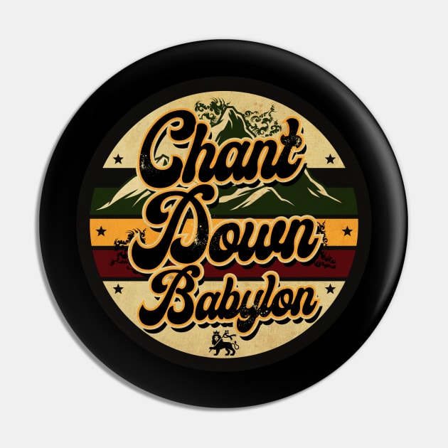 Chant Down Babylon Pin by CTShirts